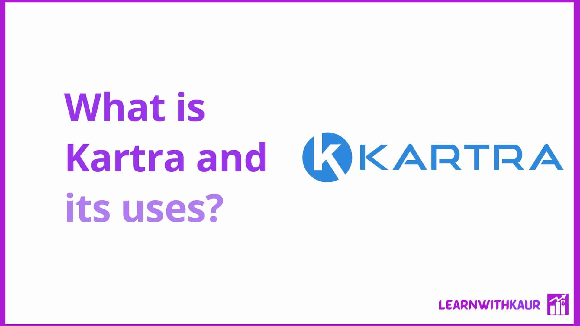What is Kartra Blog Post Featured Image