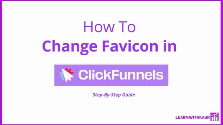 How to Change Favicon in ClickFunnels.