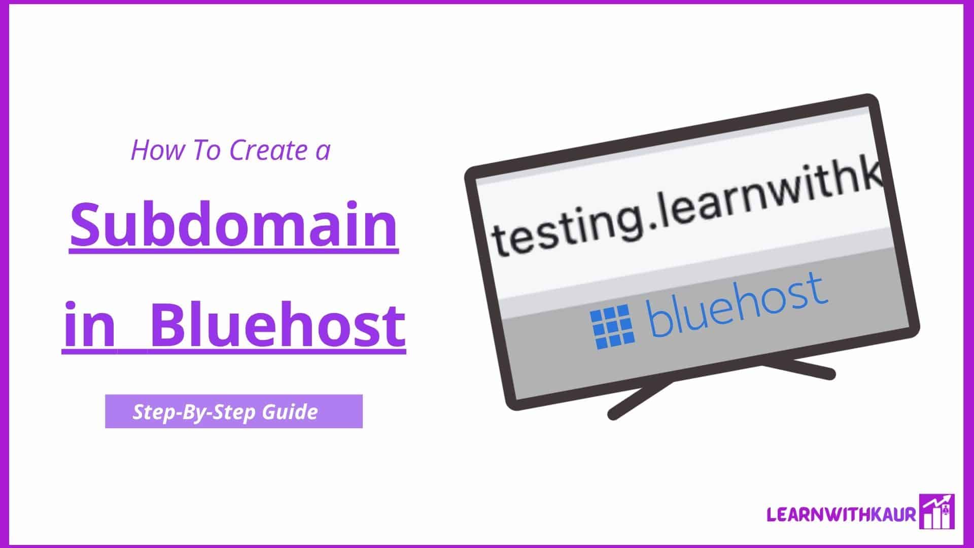 How to Create Subdomain in Bluehost